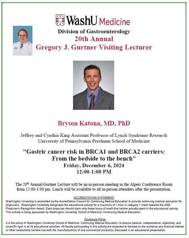 20th Annual Gregory J. Gurtner Visiting Lecture, Bryson Katona, MD, PhD 12/6/2024 12:00pm-1:00 pm, Alpers Conference Room 901, Clinical Science Research Building- North Tower Addition